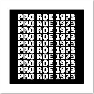 PRO ROE 1973 (white stack) Posters and Art